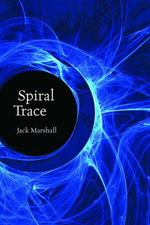 Spiral Trace de Jack Marshall