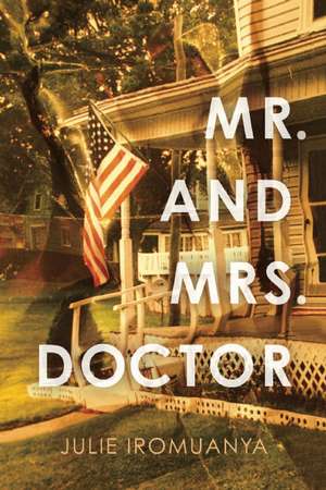 Mr. and Mrs. Doctor de Julie Iromuanya