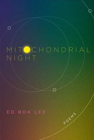 Mitochondrial Night de Ed Bok Lee