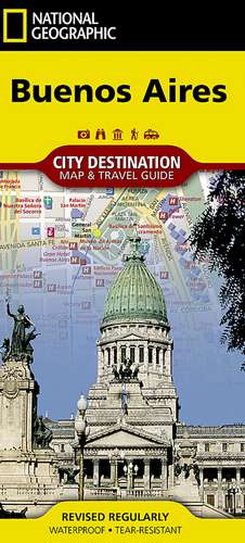 Buenos Aires: City Destintation Map and Travel Guide de National Geographic Maps