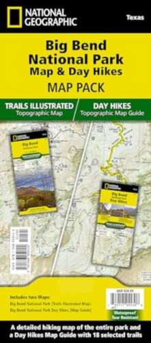 Big Bend Day Hikes and National Park Map [Map Pack Bundle] de National Geographic Maps