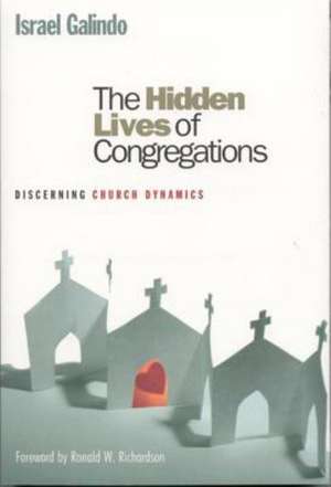 The Hidden Lives of Congregations de Israel Galindo