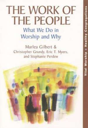 The Work of the People de Marlea Gilbert