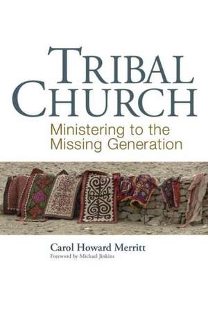 Tribal Church de Carol Howard Meritt