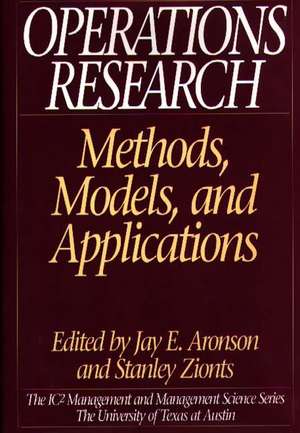 Operations Research: Methods, Models, and Applications de Jay E. Aronson