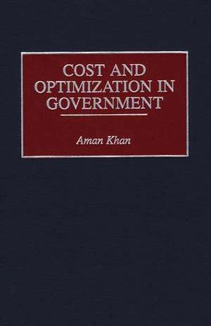 Cost and Optimization in Government de Aman Khan