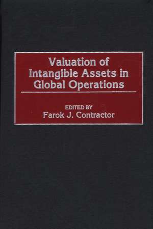 Valuation of Intangible Assets in Global Operations de Farok J. Contractor