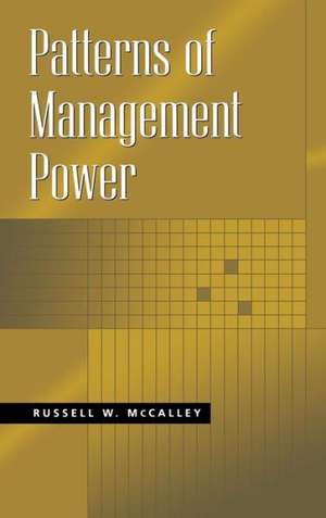 Patterns of Management Power de Russell McCalley