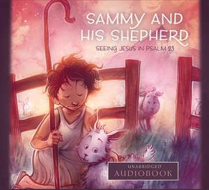 Sammy and His Shepherd de Susan Hunt