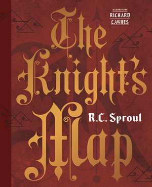 The Knight's Map de R. C. Sproul