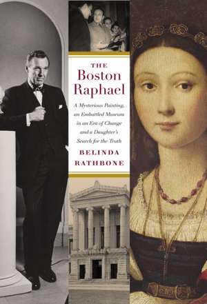 The Boston Raphael de Belinda Rathbone