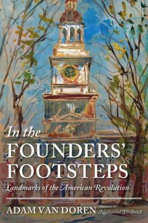 In the Founders' Footsteps de Adam van Doren