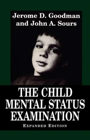 Child Mental Status Examination de Jerome D. Goodman