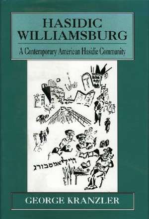 Hasidic Williamsburg de George Kranzler