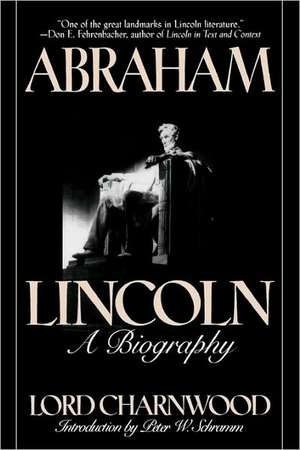 Abraham Lincoln de Lord Charnwood