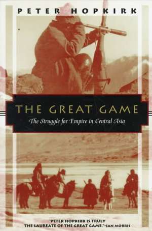 The Great Game de Peter Hopkirk