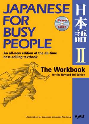 Japanese for Busy People Two: The Workbook