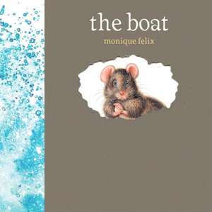 The Boat de Monique Felix