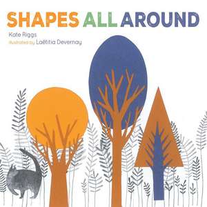 Shapes All Around de Kate Riggs