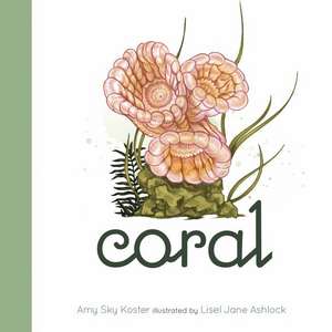 Coral de Amy Sky Koster