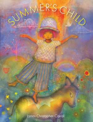 Summer's Child de James Christopher Carroll