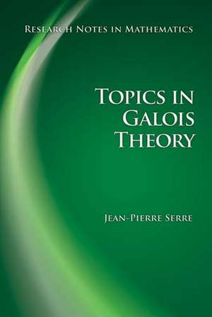 Topics in Galois Theory de Henri Darmon