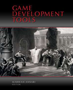 Game Development Tools de Marwan Ansari