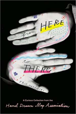 From Here to There de Kris Harzinski