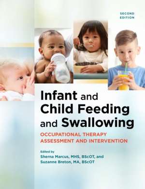 Infant and Child Feeding and Swallowing de Sherna Marcus