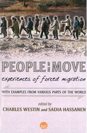 People on the Move: Experiences of Forced Migration de Sadia Hassanen