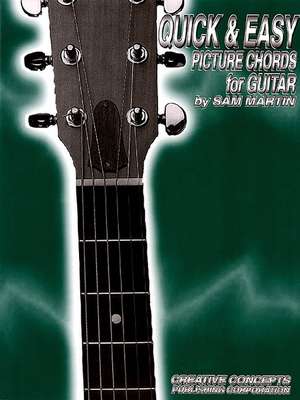 Quick & Easy Picture Chords for Guitar de Sam Martin