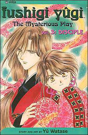 Fushigi Yûgi, Vol. 3 de Yuu Watase