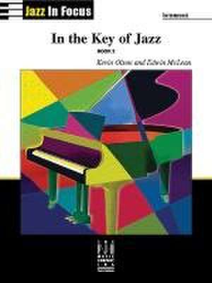 In the Key of Jazz, Book 2 de Kevin Olson