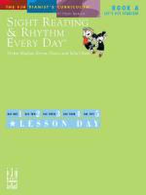 Sight Reading & Rhythm Every Day, Let's Get Started, Book a de Helen Marlais