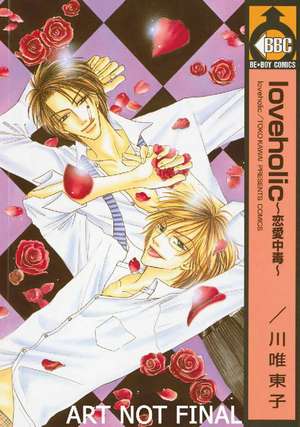 Loveholic Volume 1 (Yaoi) de Toko Kawai