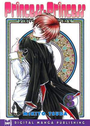 Princess Princess Volume 3 de Mikiyo Tsuda