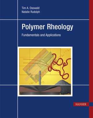 Polymer Rheology de Natalie Rudolph