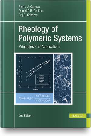 Rheology of Polymeric Systems de Pierre J. Carreau