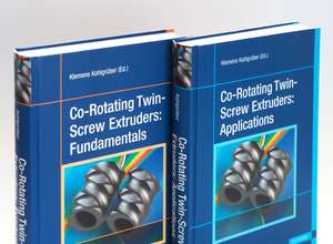 Co-Rotating Twin-Screw Extruders - Two Volume Set de Klemens Kohlgrüber