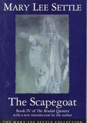 Scapegoat de Mary Lee Settle