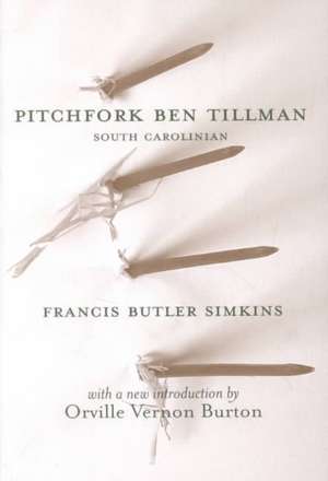 Pitchfork Ben Tillman, South Carolinian de John G. Sproat