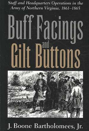 Buff Facings and Gilt Buttons de Jr. Bartholomees, J. Boone