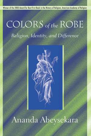 Colors of the Robe de Ananda Abeysekara