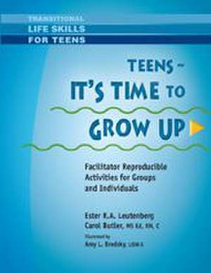 Teens - It's Time to Grow Up de Ester Leutenberg