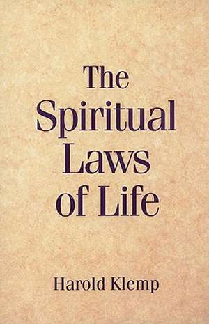 The Spiritual Laws of Life de Harold Klemp