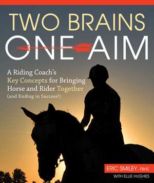 Two Brains, One Aim de Eric Smiley