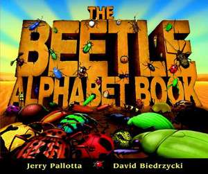 The Beetle Alphabet Book de Jerry Pallotta