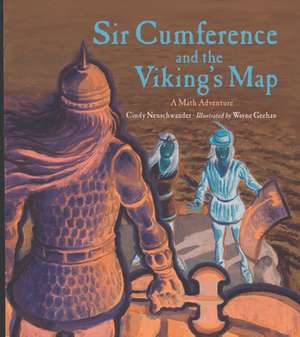 Sir Cumference and the Viking's Map de Cindy Neuschwander