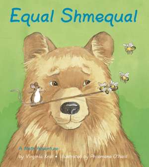 Equal Shmequal de Virginia Kroll