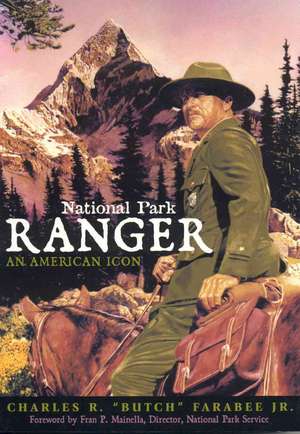 National Park Ranger de Charles R. ButchJr. Farabee